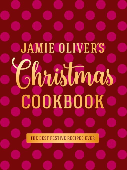 Cover image for Jamie Oliver's Christmas Cookbook